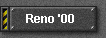 Reno 00